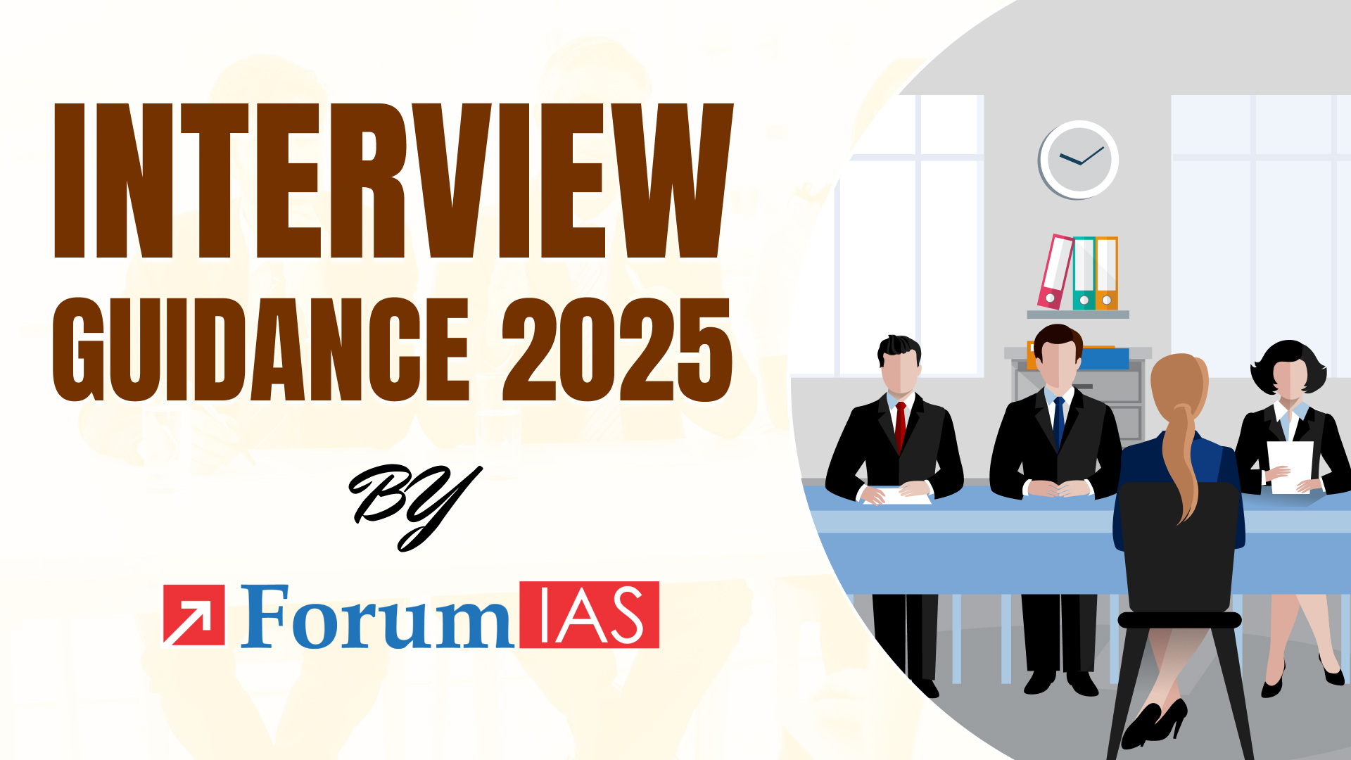 Interview Guidance 2025 By ForumIAS Event Details